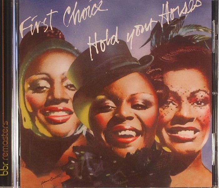 FIRST CHOICE - Hold Your Horses (Expanded Edition)