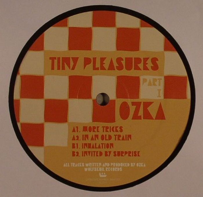 OZKA - Tiny Pleasures Part I