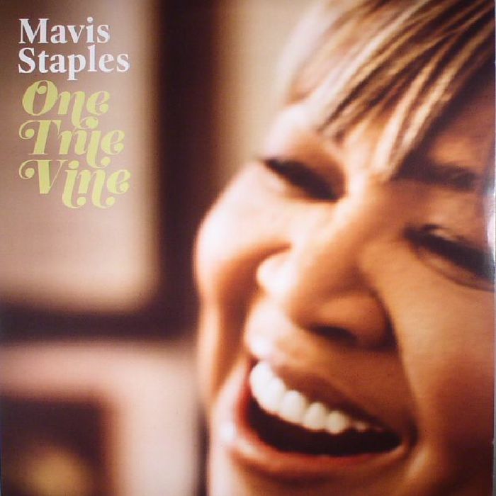 STAPLES, Mavis - One True Vine