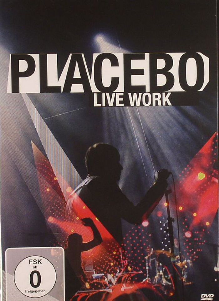 PLACEBO - Live Work