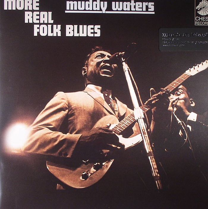MUDDY WATERS - More Real Folk Blues