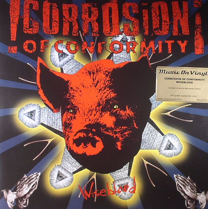 CORROSION OF CONFORMITY - Wise Blood