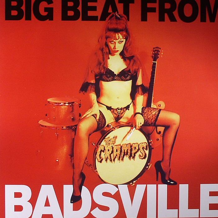 CRAMPS, The - Big Beat From Badsville