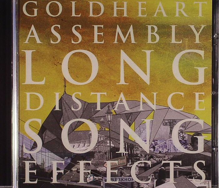GOLDHEART ASSEMBLY - Long Distance Song Effects