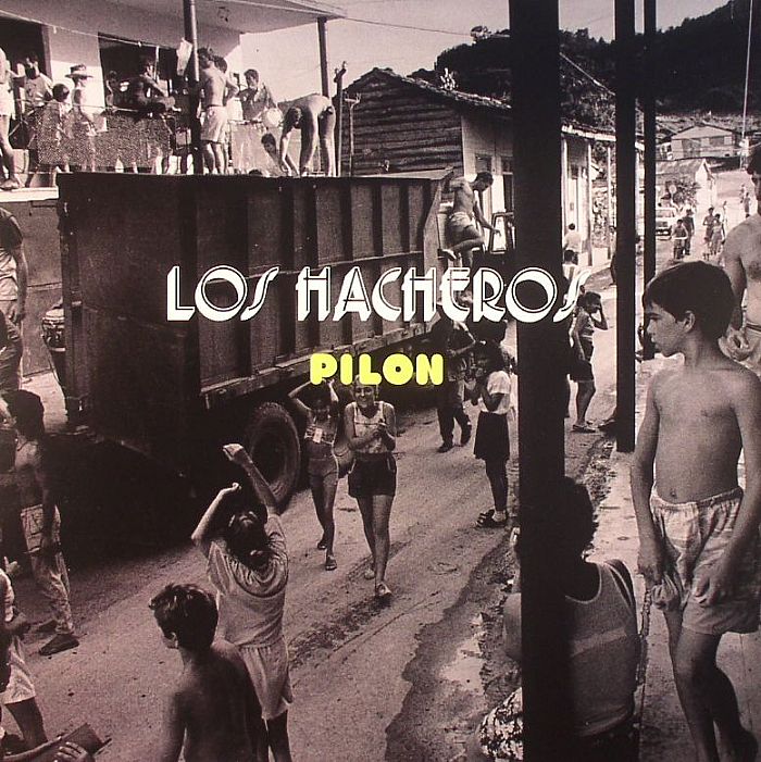 LOS HACHEROS - Pilon