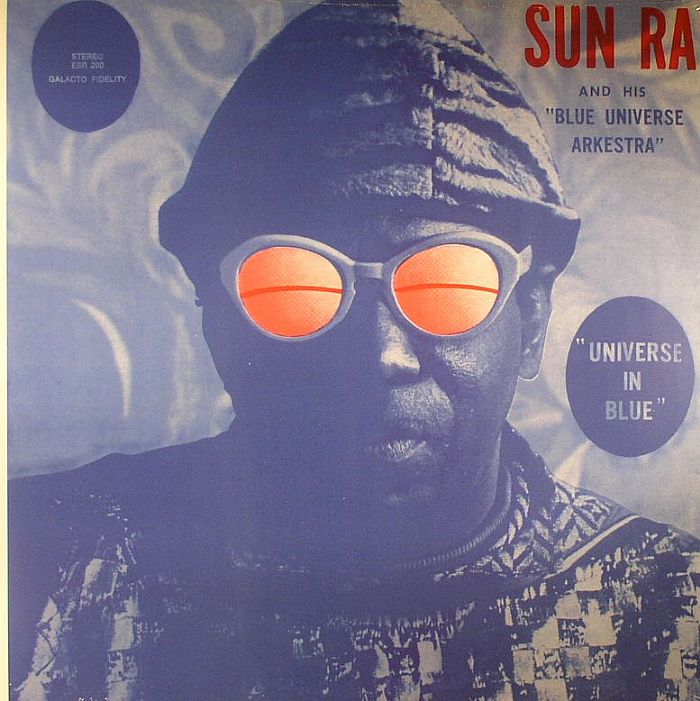 SUN RA & HIS ARKESTRA - Universe In Blue (remastered)