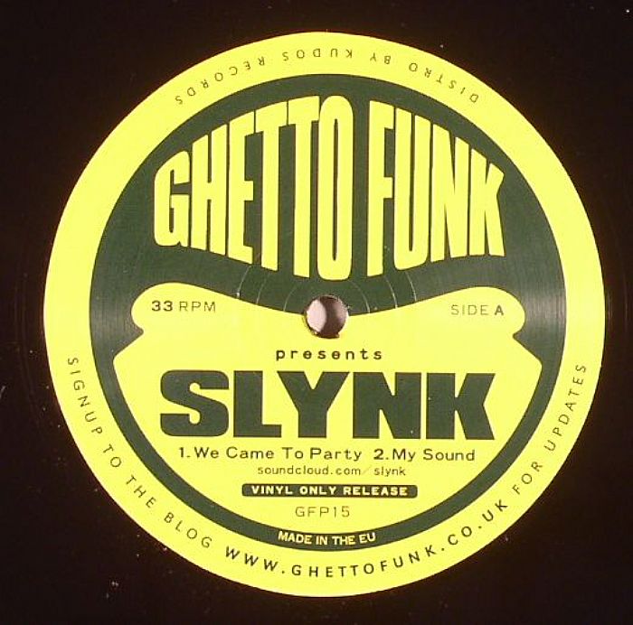 SLYNK - Ghetto Funk Presents Slynk