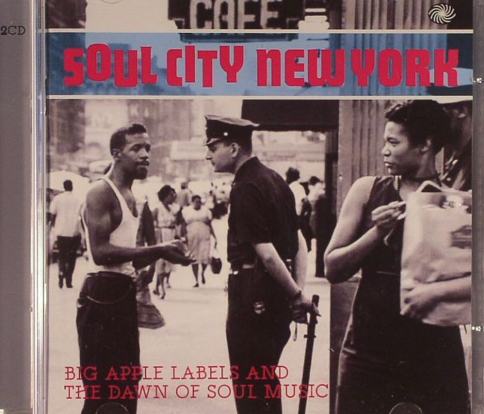 VARIOUS - Soul City New York: Big Apple Labels & The Dawn Of Soul Music