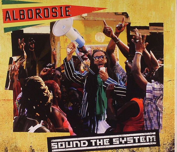 ALBOROSIE - Sound The System