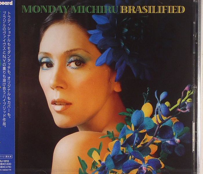 MICHIRU, Monday - Brasilified