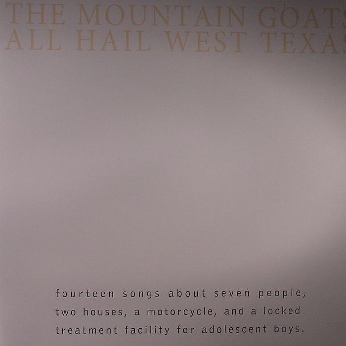 MOUNTAIN GOATS - All Hail West Texas (remastered)
