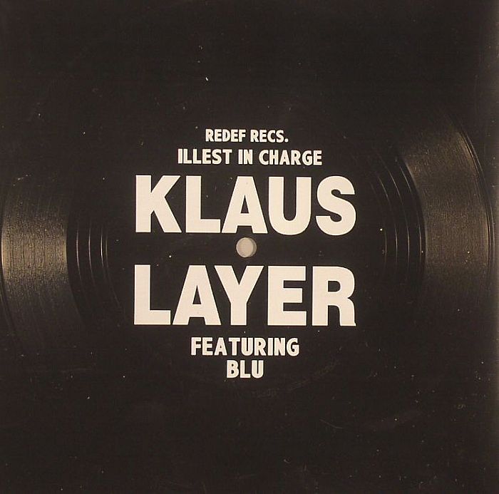 LAYER, Klaus feat BLU - Illest In Charge