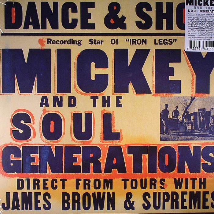 MICKEY & THE SOUL GENERATION - Iron Leg: The Complete Mickey & The Soul Generation