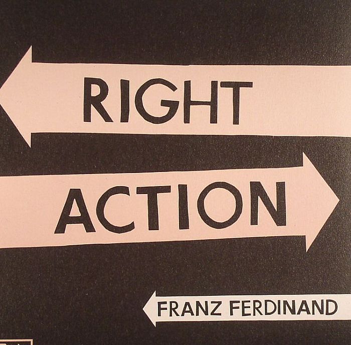 FRANZ FERDINAND - Right Action