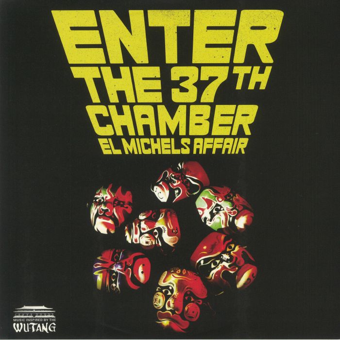 EL MICHELS AFFAIR - Enter The 37th Chamber