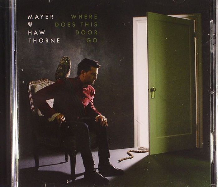 HAWTHORNE, Mayer - Where Does This Door Go