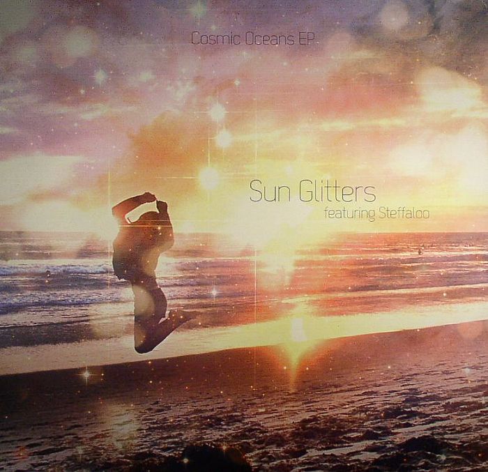 SUN GLITTERS feat STEFFALOO - Cosmic Oceans EP
