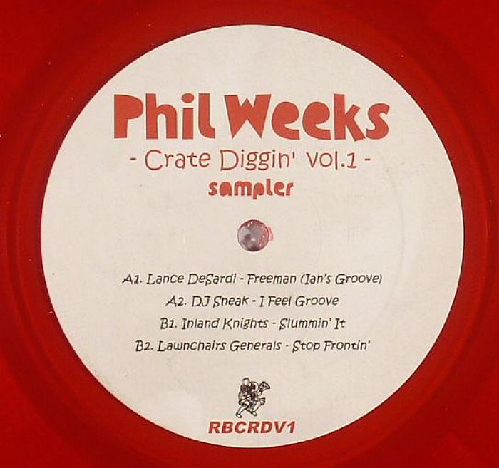 DESARDI, Lance/DJ SNEAK/INLAND KNIGHTS/LAWNCHAIR GENERALS - Phil Weeks: Crate Diggin' Vol 1 Sampler