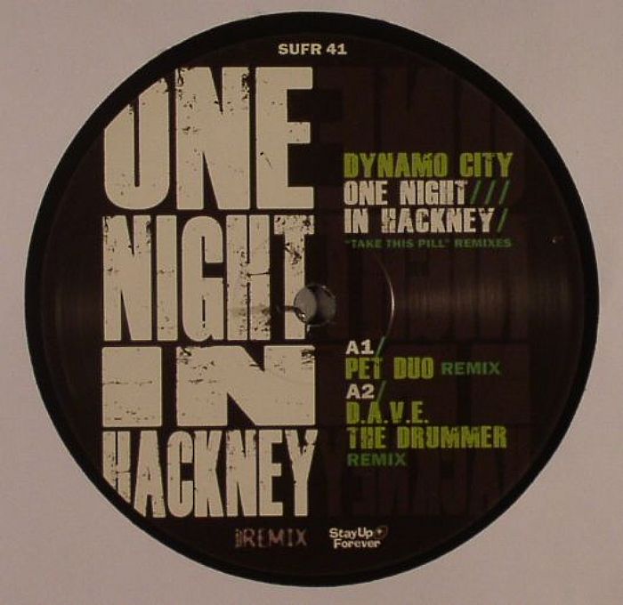 DYNAMO CITY - One Night In Hackney (remixes)