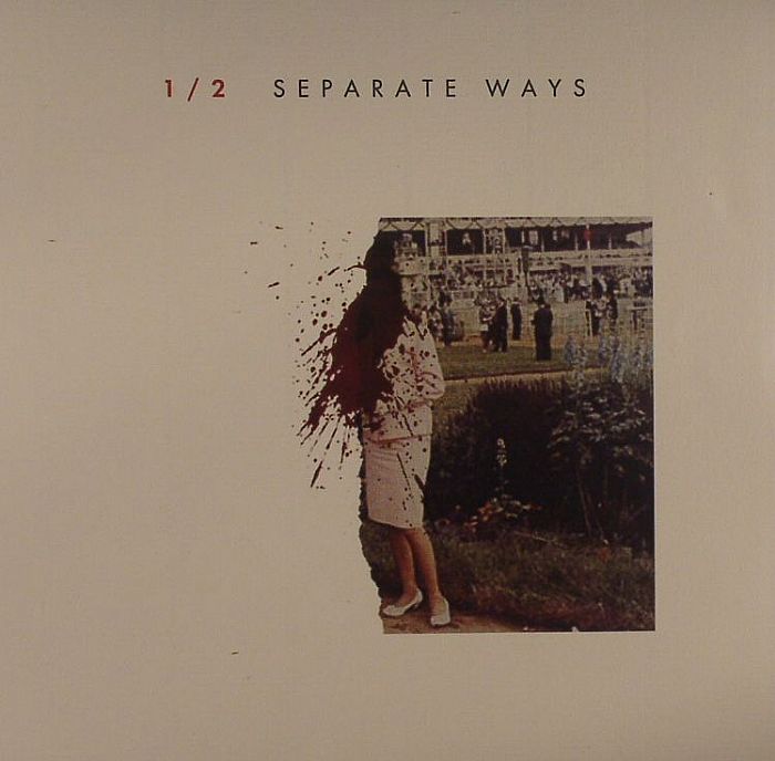 1/2 - Separate Ways