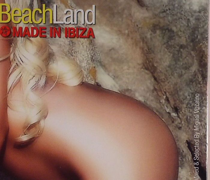 VIZCAINO, Miguel/VARIOUS - Beachland: Made In Ibiza