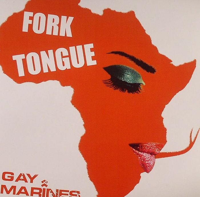 GAY MARINES - Fork Tongue