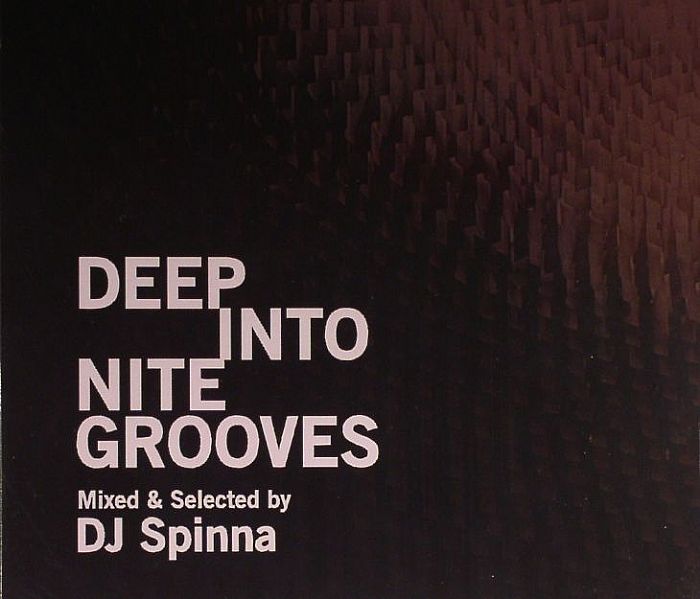 DJ SPINNA/VARIOUS - Deep Into Nite Grooves