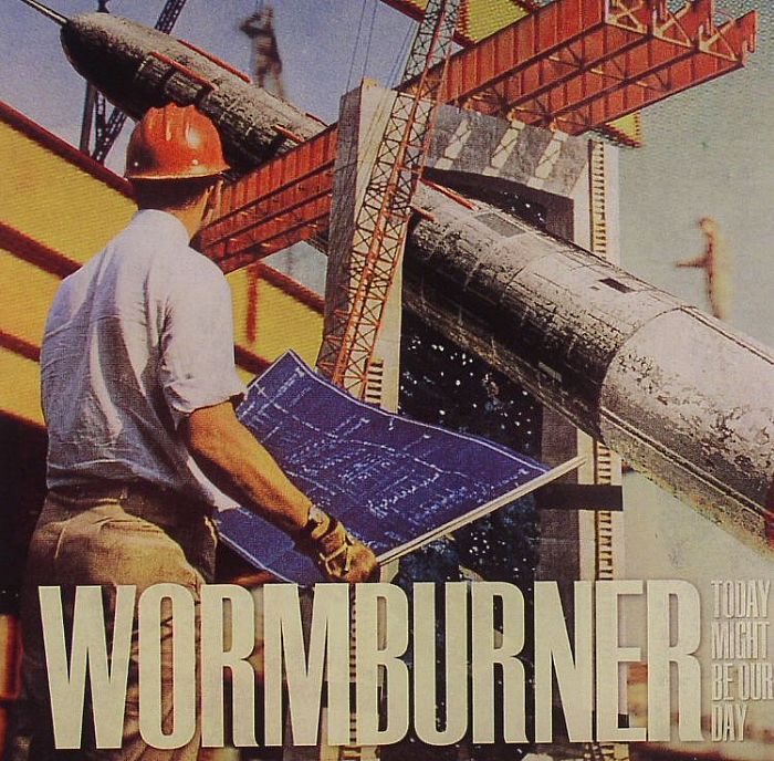 WORMBURNER - Today Might Be Our Day
