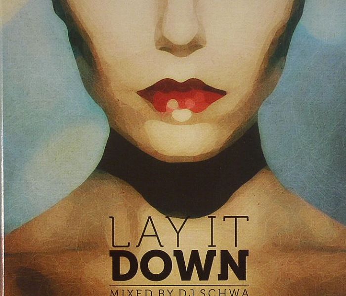 DJ SCHWA/VARIOUS - Lay It Down