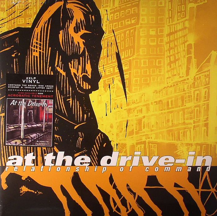 AT THE DRIVE IN - Relationship Of Command