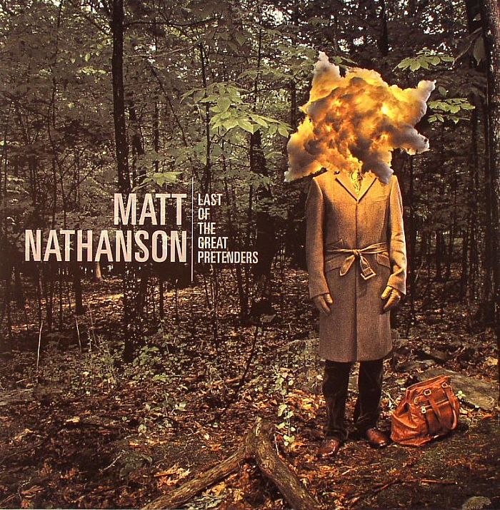 NATHANSON, Matt - Last Of The Great Pretenders (Deluxe)