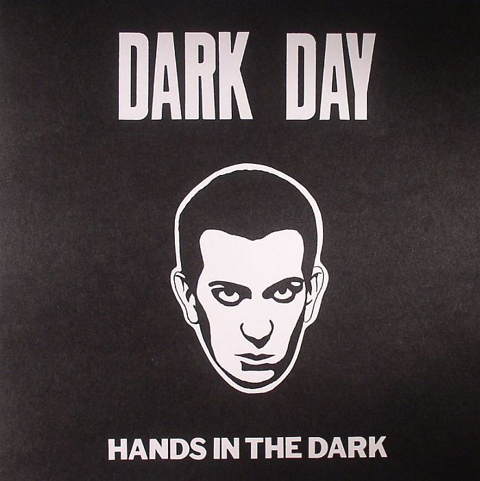 DARK DAY - Hands In The Dark