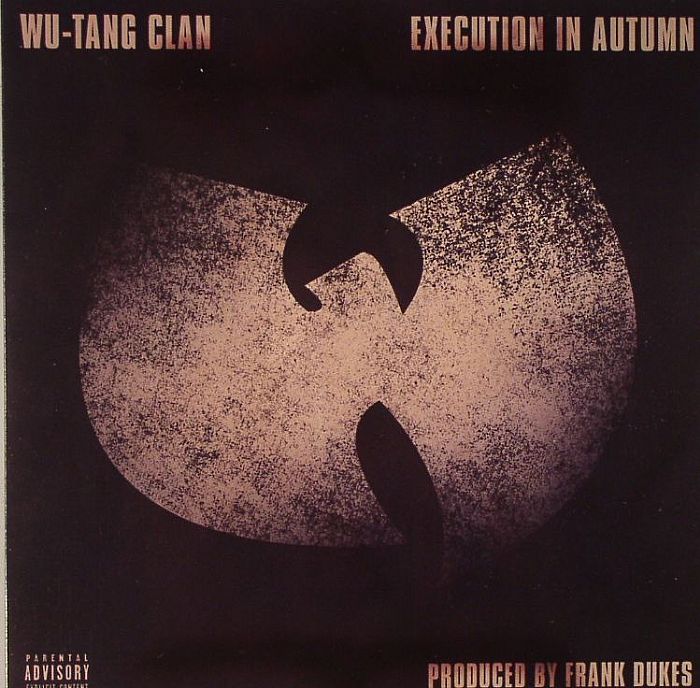 WU TANG CLAN - Execution In Autumn