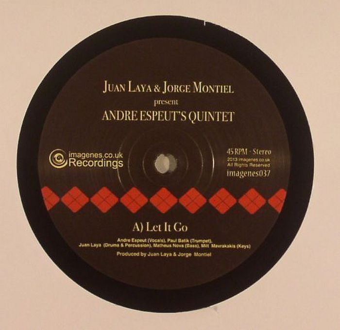 LAYA, Juan/JORGE MONTIEL present ANDRE ESPEUTS QUINTET - Let It Go