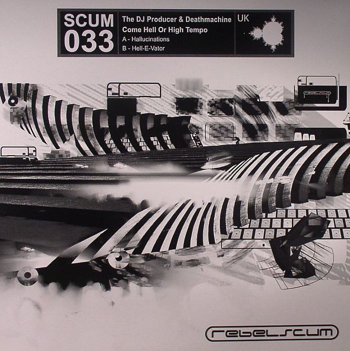 DJ PRODUCER, The/DEATHMACHINE - Come Hell Or High Tempo
