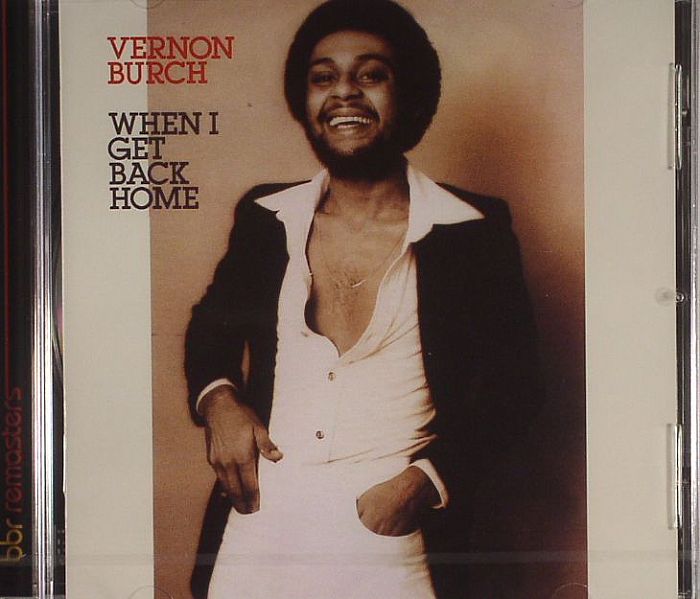 BURCH, Vernon - When I Get Back Home (Expanded Edition)