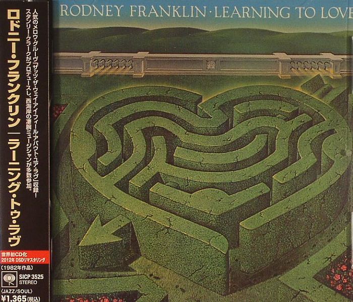 FRANKLIN, Rodney - Learning To Love