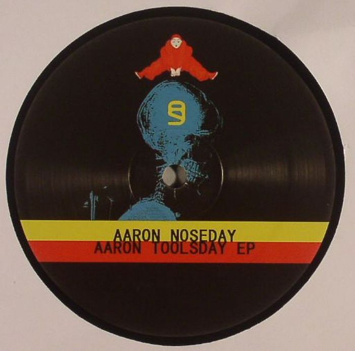AXHAN SONN aka AARON NOSEDAY - Aaron Toolsday EP