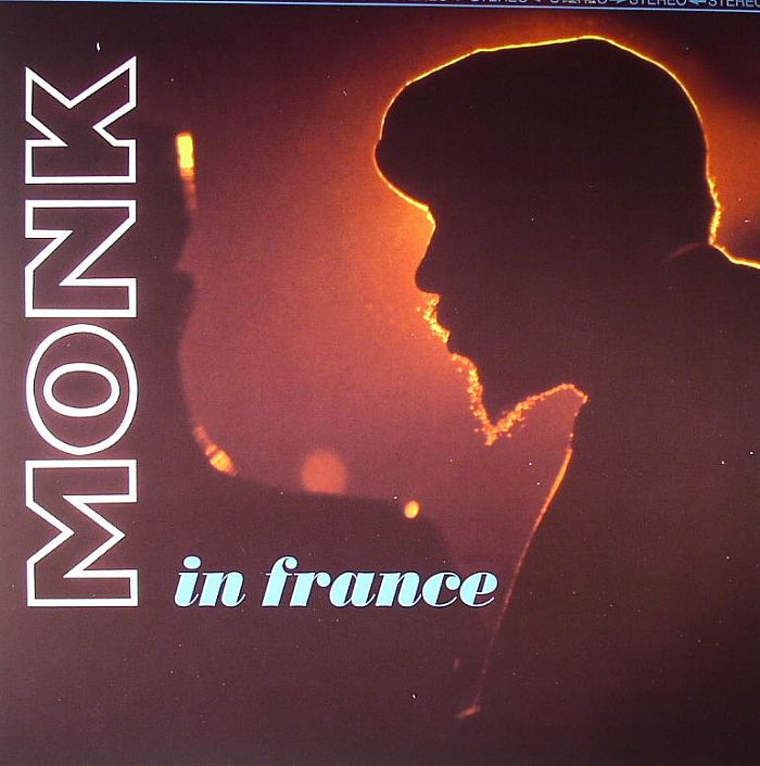 MONK, Thelonious - Monk In France