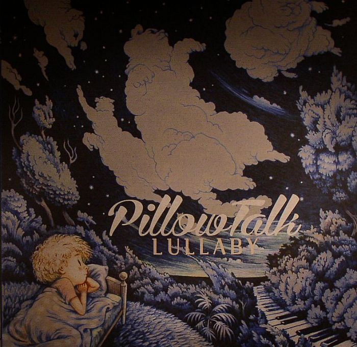 PILLOWTALK - Lullaby