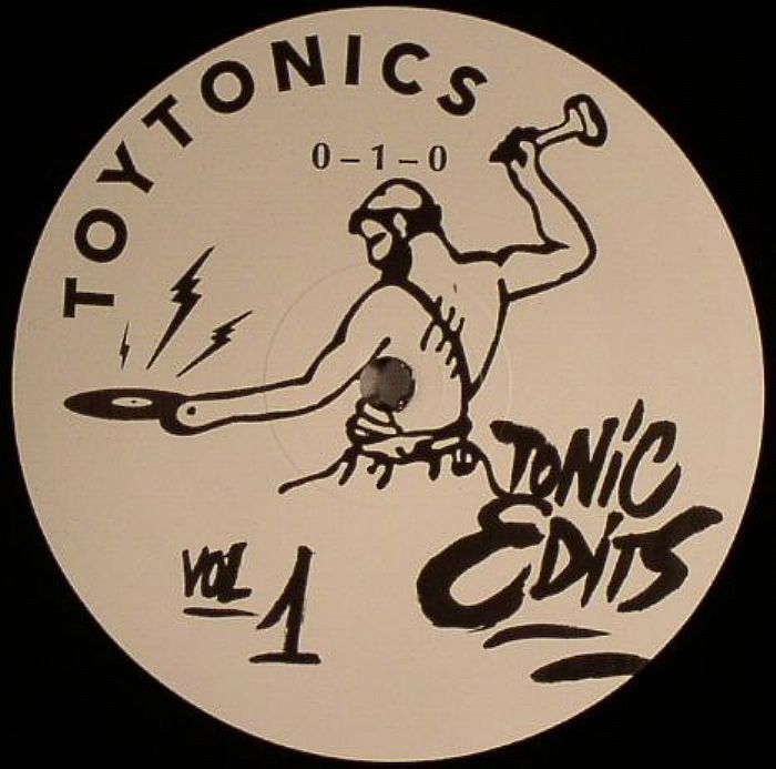TOY TONICS DJS - Tonic Edits Vol 1