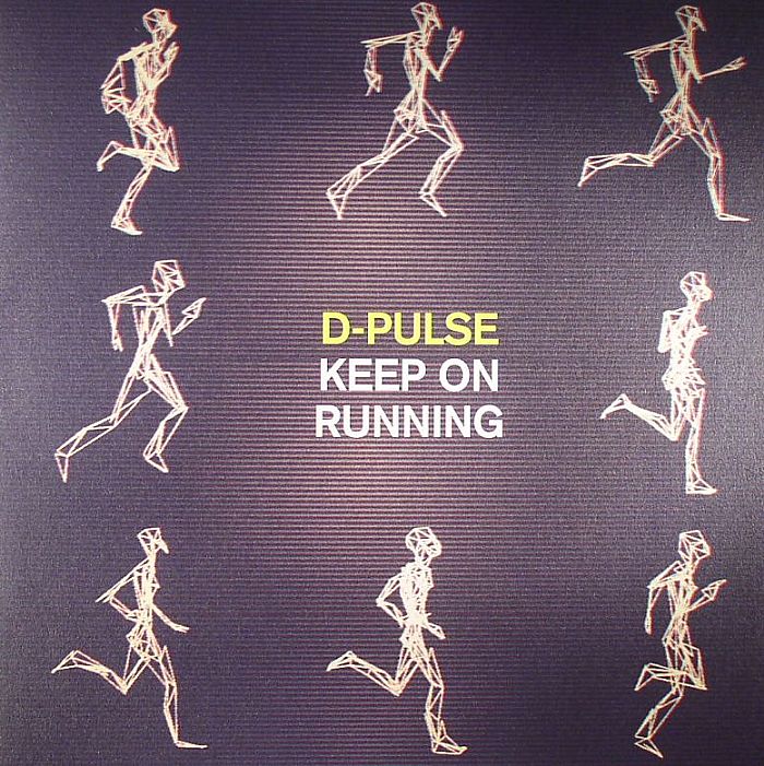 D PULSE - Keep On Running
