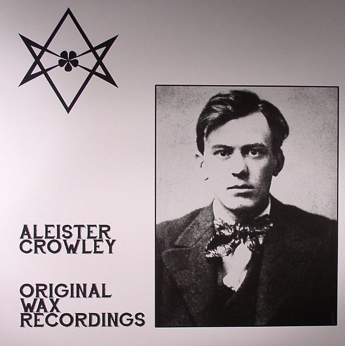 CROWLEY, Aleister - Original Wax Recordings