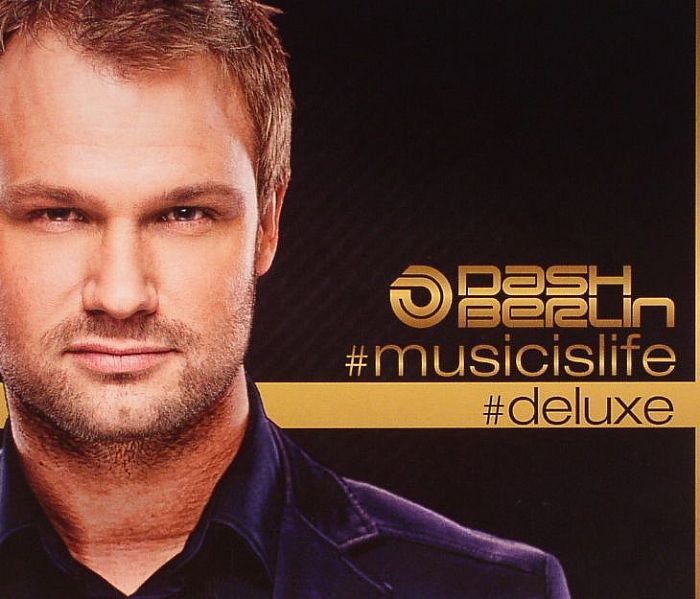 DASH BERLIN - Musiclife (Deluxe)