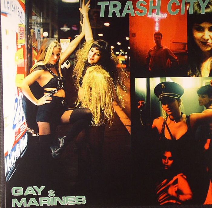 GAY MARINES/THE RETROS - Trash City