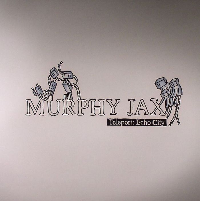 JAX, Murphy - Teleport: Echo City