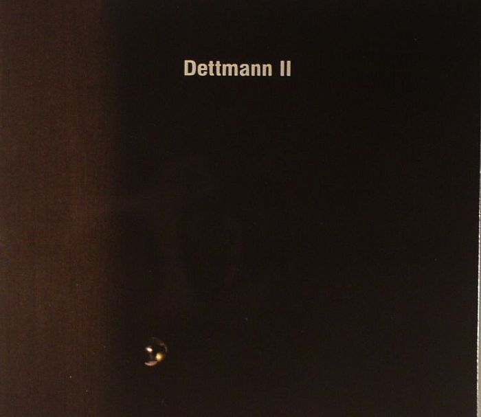 DETTMANN, Marcel - Dettmann II