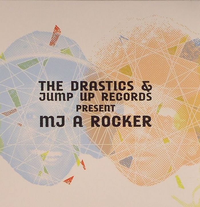 DRASTICS, The/JUMP UP RECORDS - MJ A Rocker