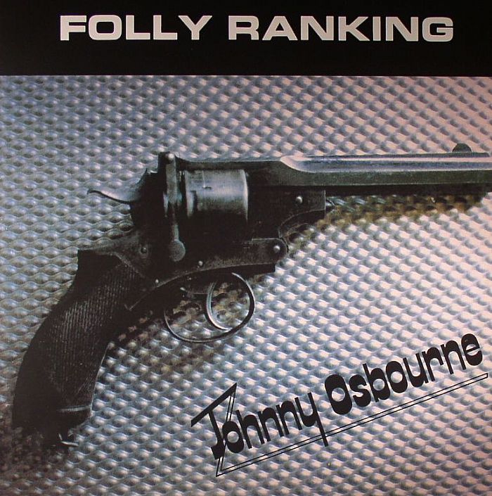 OSBOURNE, Johnny - Folly Ranking