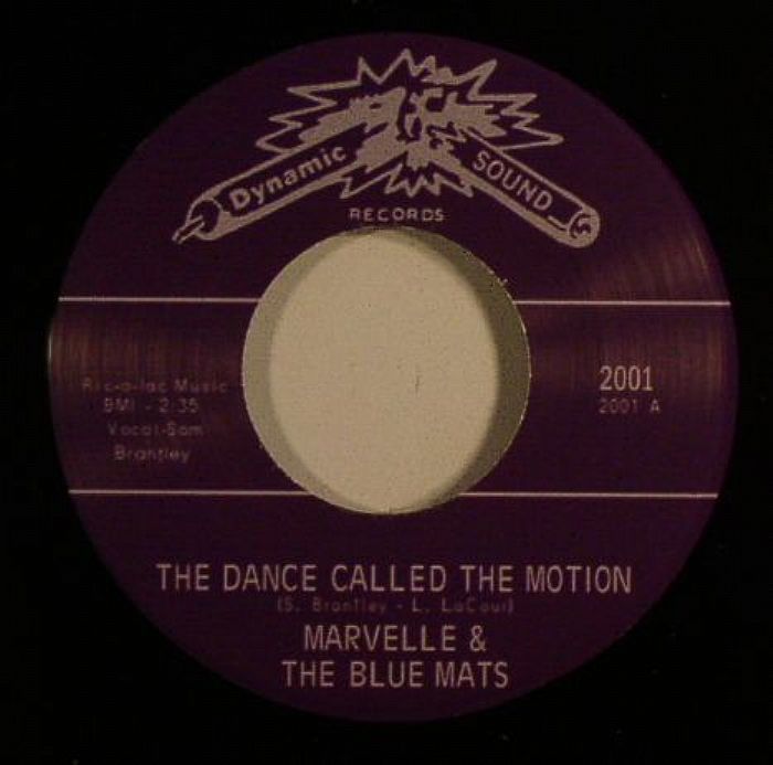 MARVELLE & THE BLUE MATS - The Dance Called The Motion